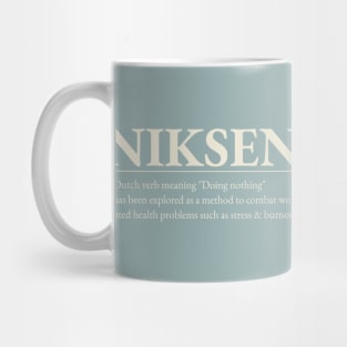 Niksen -The art of doing nothing - Simple cream text design Mug